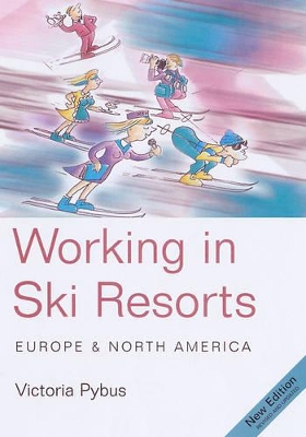 Working in Ski Resorts: Europe and North America book