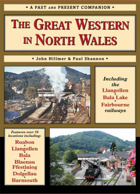 Great Western in North Wales by Paul Shannon