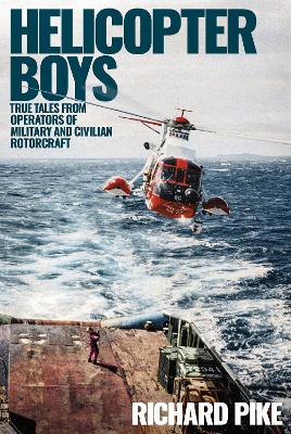 Helicopter Boys by Richard Pike