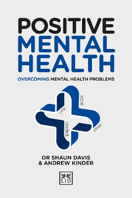 Positive Mental Health: Overcoming Mental Health Problems book