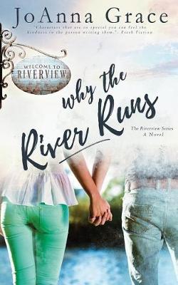 Why the River Runs book