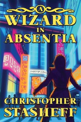 A Wizard in Absentia book