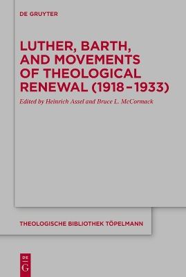 Luther, Barth, and Movements of Theological Renewal (1918-1933) book