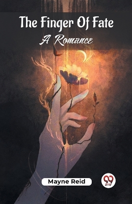 The Finger Of Fate A Romance book