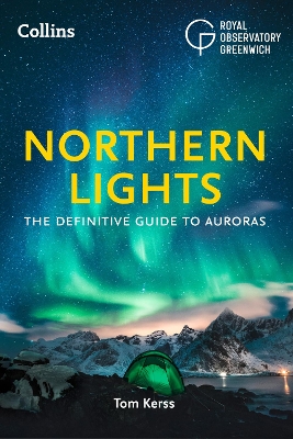 Northern Lights: The definitive guide to auroras book