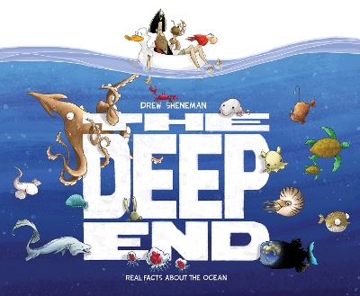 The Deep End: Real Facts About the Ocean book