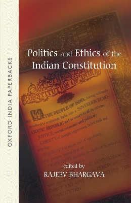 Politics and Ethics of the Indian Constitution book