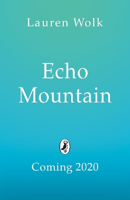 Echo Mountain book