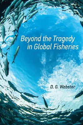 Beyond the Tragedy in Global Fisheries book