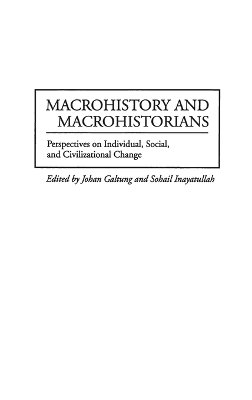 Macrohistory and Macrohistorians book