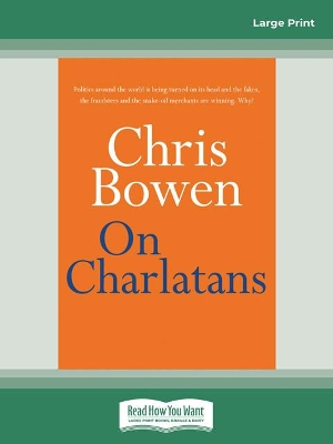 On Charlatans by Chris Bowen