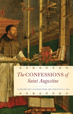 Confessions Of St Augustine by St. Augustine