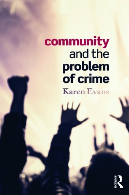 Community and the Problem of Crime book