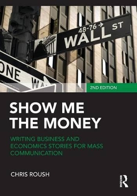 Show Me the Money by Chris Roush