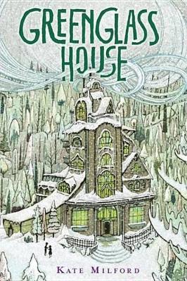 Greenglass House: A National Book Award Nominee book