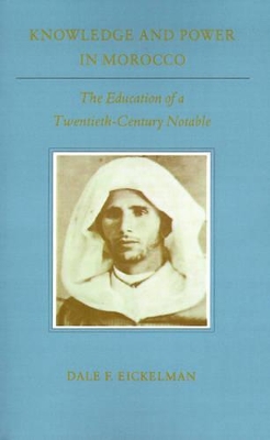 Knowledge and Power in Morocco book