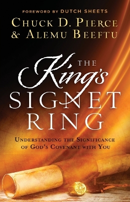 The King`s Signet Ring – Understanding the Significance of God`s Covenant with You book
