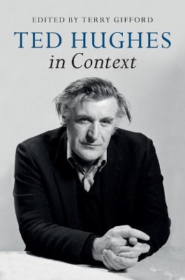 Ted Hughes in Context by Terry Gifford