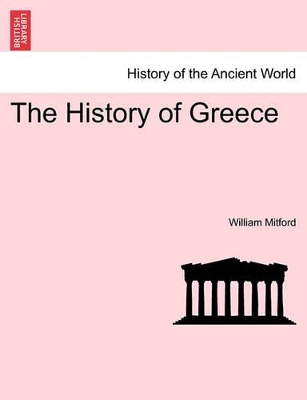 The History of Greece by William Mitford