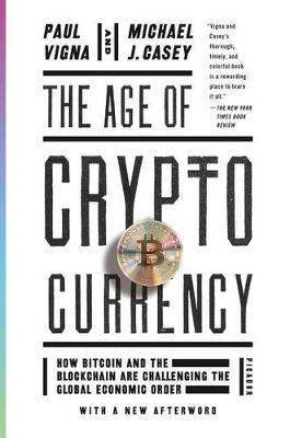 Age of Cryptocurrency by Paul Vigna