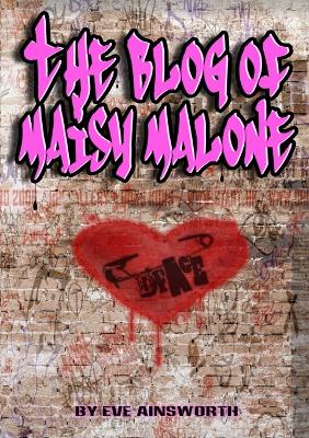 The Blog of Maisy Malone book