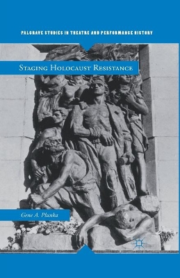 Staging Holocaust Resistance book