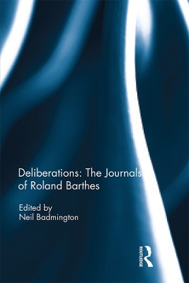 Deliberations: The Journals of Roland Barthes book
