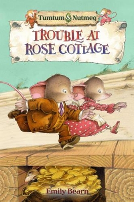 Tumtum and Nutmeg: Trouble at Rose Cottage book
