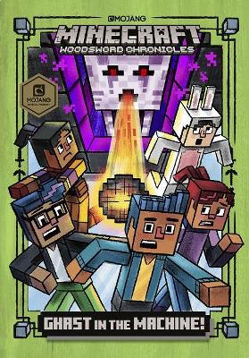 Ghast in the Machine!: Minecraft Woodsword Chronicles Book 4 by Nick Eliopulos