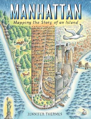 Manhattan: Mapping the Story of an Island book