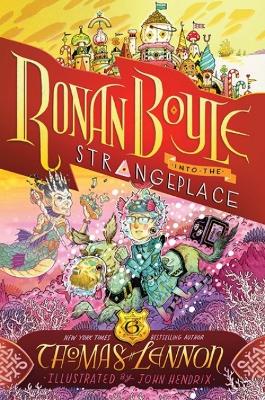 Ronan Boyle Into the Strangeplace (Ronan Boyle #3) book