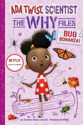 Bug Bonanza! (Ada Twist, Scientist: Why Files #4) by Andrea Beaty