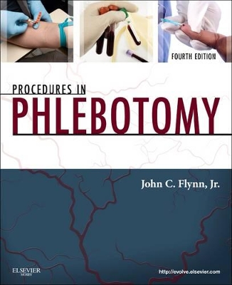 Procedures in Phlebotomy by John C. Flynn