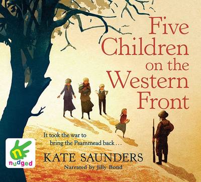 Five Children on the Western Front by Kate Saunders