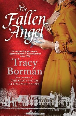 The Fallen Angel: The stunning conclusion to The King’s Witch trilogy book