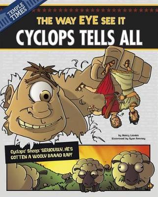 Cyclops Tells All: The Way EYE See It by ,Nancy Loewen