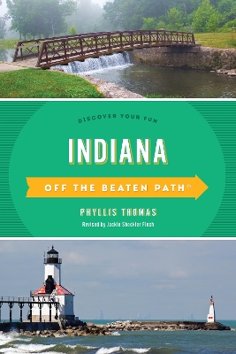Indiana Off the Beaten Path®: Discover Your Fun book