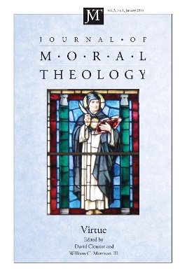 Journal of Moral Theology, Volume 3, Number 1 book