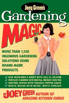 Joey Green's Gardening Magic book