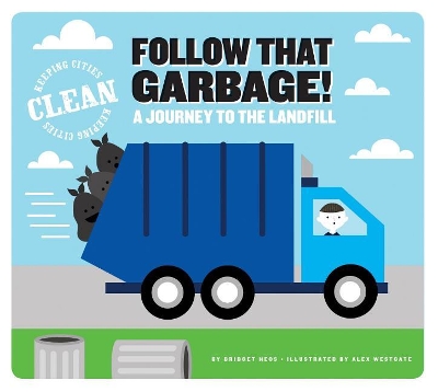 Follow That Garbage! book