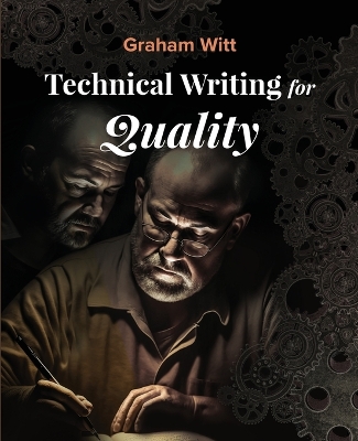 Technical Writing for Quality book