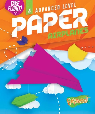 Paper Airplanes #4 Advanced Level book