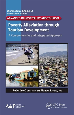 Poverty Alleviation through Tourism Development: A Comprehensive and Integrated Approach by Robertico Croes