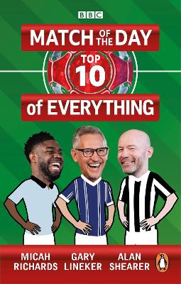 Match of the Day: Top 10 of Everything: Our Ultimate Football Debates book