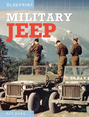 Military Jeep: Enthusiasts’ Manual: 1940 Onwards - Ford, Willys and Hotchkiss book
