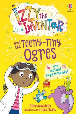 Izzy the Inventor and the Teeny Tiny Ogres book