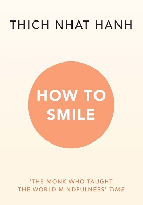 How to Smile by Thich Nhat Hanh