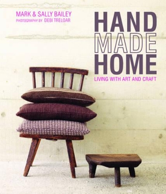 Handmade Home by Mark Bailey