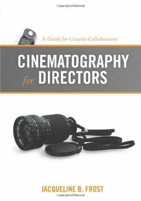 Cinematography for Directors book