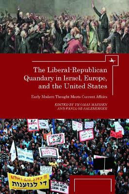 The Liberal-Republican Quandary in Israel, Europe and the United States by Thomas Maissen
